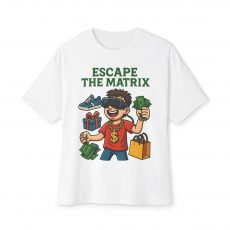 'Escape The Matrix' With Rampant Consumerism Unisex Boxy Tee